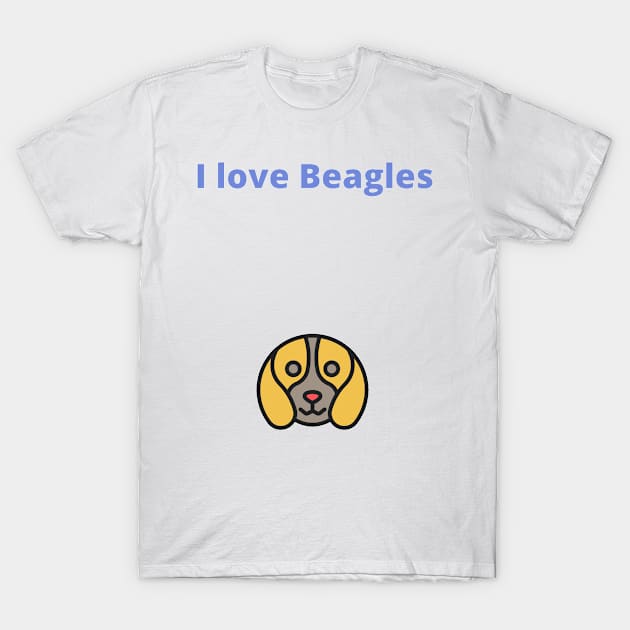 I love Beagles - Beagle T-Shirt by PsyCave